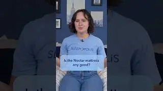 Is The Nectar Mattress Any Good? #shorts