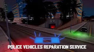 Police Reparation Service [GTA SA Android MOD]