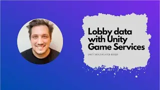 Unity Multiplayer - Sync lobby data - Part 3