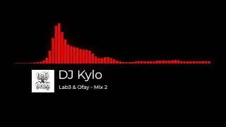 KYLØ - Lab3 & Ofay Mix 2