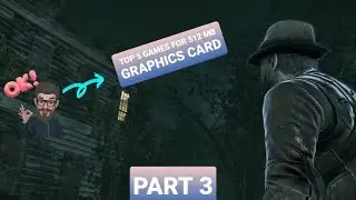 TOP 5 UNDERRATED GAMES FOR 512 MB VRAM | PART 3 | DUAL CORE | QUAD CORE | 2GB - 4GB RAM |