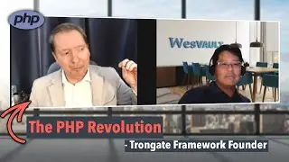 The PHP Revolution! | Exclusive with PHP Trongate Framework Founder