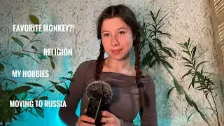 ASMR Q&A ramble (close up)🎀