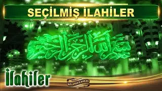 İlahiler / Açıverin şu Ravza'yı göz nurumuz var / En güzel karışık seçme İlahiler dinleyin