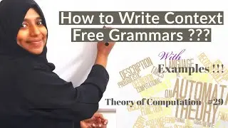 THEORY OF COMPUTATION - LECTURE #29- Writing Context Free grammars