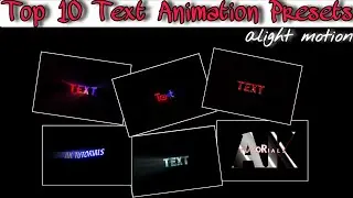 Top 10 Text Presets | Text Animation | Alight Motion
