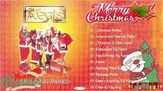The Christmas Songs Of AEGIS  - 10 Track OPM Christmas Album