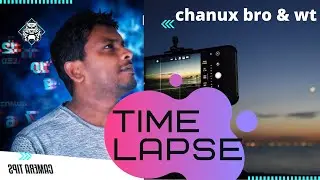 How to Make a Time Lapse Video With Mobile Phone |@ChanuxBro |Tech_with_nadil