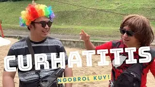 Ngobrol Yuk - Curhatitis A