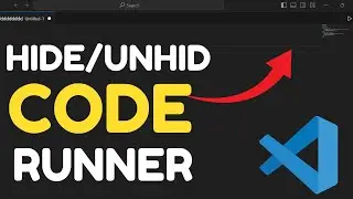 How to unhide or hide code runner in vs code. ( step by step)