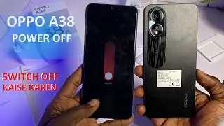 How To Power Off Oppo A38: Oppo A38 Switch Off Kaise Karen