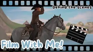 FILM WITH ME | Behind The Scenes ~ Star Stable Online