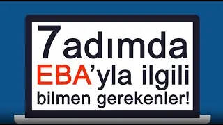 EBA'yla İlgili Bilinmesi Gerekenler 