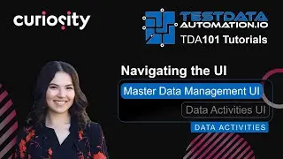 Exploring Master Data Management | Navigating the UI | Enterprise Test Data 101