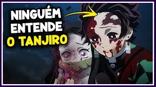 TODOS ODEIAM TANJIRO KAMADO, MAS... Por quê?!