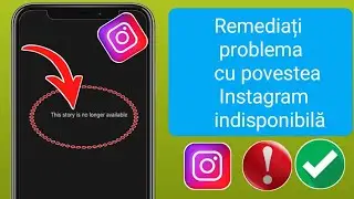 Cum să remediați instagram această poveste nu este disponibilă  instagram această poveste este  2024