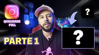 Como exportar vídeos com QUALIDADE no Instagram - PARTE 1