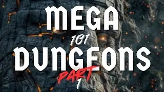 Master Megadungeons: DM 101 (Part 1)