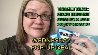 Pop-Up Deal:  Trident Gum ....only 26¢ a pack thru 4/16!