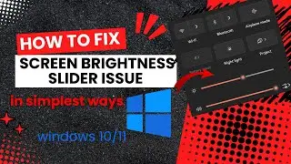How to fix brightness problem in Windows10/11 PC| Brightness slider problem in Windows action center
