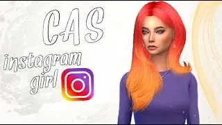 The Sims 4 CAS instagram girl | Мадам-инстаграм