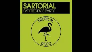Sartorial - Fat Freddy's Party
