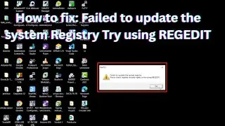 How to fix: Failed to update the System Registry Please try using REGEDIT