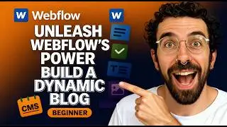 Unleash Webflow's Power: Build a Dynamic Blog with the CMS