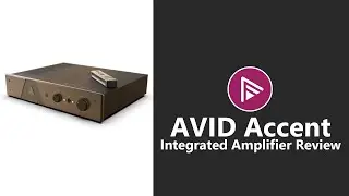 ⭐ AVID Accent Integrated Amplifier Review