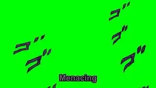 Menacing jojo green screen