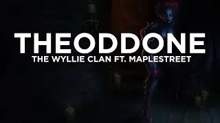 TSM TheOddOne - The Wyllie Clan