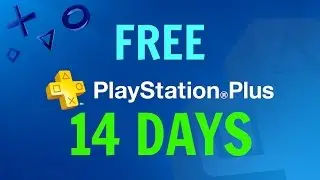 How To Get FREE 14 Days of Playstation Plus - WORKS