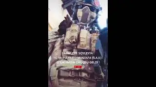 HZ MUHAMMEDIN ORDUSU GELIYOR ZALIMLERIN SONU GELDI TURKLER DUNYANIN HAKIMLERI OLDULAR KAFIRLERIN ISE