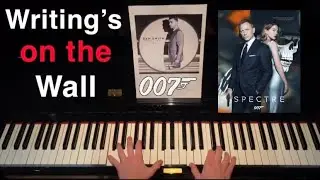 WRITING’S ON THE WALL - Sam Smith - Piano Cover