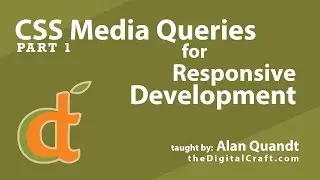 CSS Media Queries for Responsive Development - Part 1