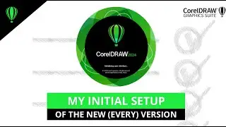 CorelDRAW tips&tricks - New CorelDRAW 2024 - my initial setup