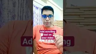Add scrolling text on your youtube video 