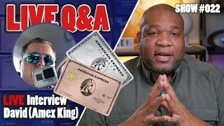 🔴We Talk American Express with the Amex King- Travel Explore Click Live