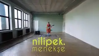 Nilipek. - Menekşe (Live in Catalyst Berlin)