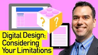 Digital Design: Consider the Limitations of Digital Media and Create Better Design Solutions
