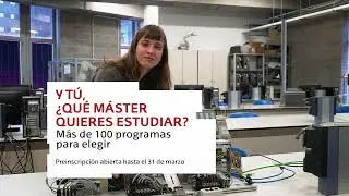 Y TÚ, ¿QUÉ MÁSTER QUIERES ESTUDIAR?