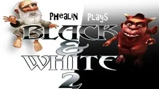 Let's Play: Black and White 2 - Part 1 - A New God Is Born