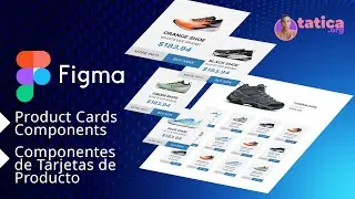 Figma - Creando Componentes para Tarjetas de Productos / Creating Product Cards Components