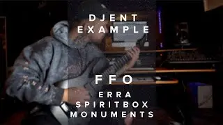 Ghostwriting Example n12 [Djent] FFO: ERRA, SPIRITBOX, MONUMENTS