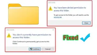How to Fix You don't currently have permission to access this folder