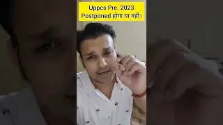 Uppcs Pre Postponed or Not 🚫 Gyan Sir | 