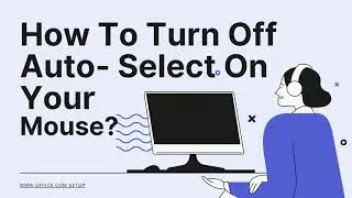 How To Turn Off Auto  Select On Your Mouse