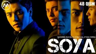 Soya | Соя (milliy serial 48-qism)