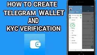 TELEGRAM WALLET : KYC Verification and Account Creation (Full Guide)