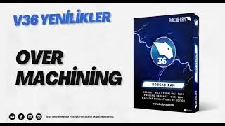 BobCAD-CAM V36 Yenilikleri - 6 - Over Machining